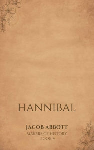 Title: Hannibal, Author: Jacob Abbott