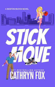 Title: Stick Move, Author: Cathryn Fox