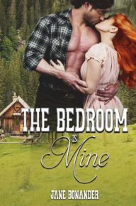 Title: The Bedroom is Mine, Author: Jane Bonander