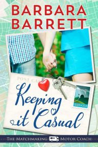 Title: Keeping It Casual, Author: Barbara Barrett