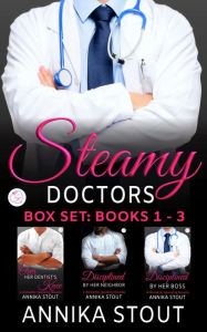 Title: Steamy Doctors Box Set Books 1-3, Author: Annika Stout