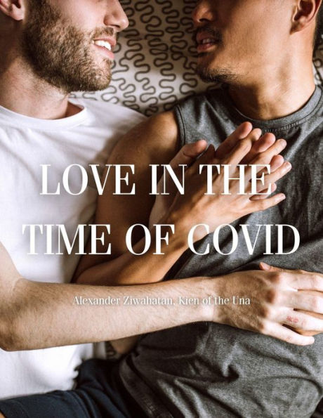 Love in the Time of Covid