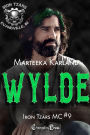 Wylde (Iron Tzars MC 9): A Bones MC Romance