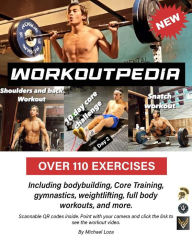 Title: WORKOUTPEDIA: Over 110 exercises to get in shape, Author: Michael Loza