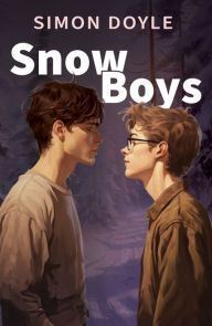 Title: Snow Boys, Author: Simon Doyle