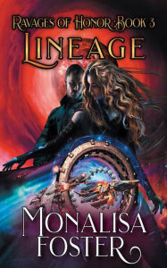 Title: Lineage, Author: Monalisa Foster