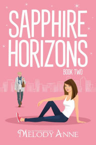 Title: Saphire Horizons, Author: Melody Anne