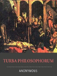 Title: The Turba Philosophorum, Author: Anonymous