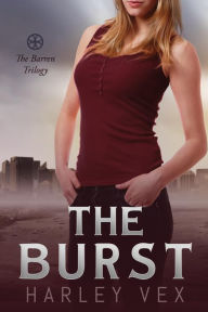 Title: The Burst, Author: Harley Vex