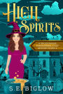 High Spirits: A Spooky Small Town Mystery