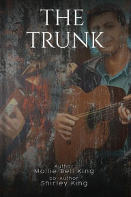 Title: The Trunk, Author: Shirley King