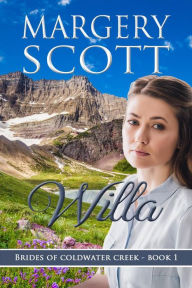 Title: Willa: a sweet historical western romance, Author: Margery Scott