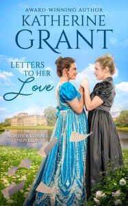 Letters to Her Love: A Sapphic Regency Romance