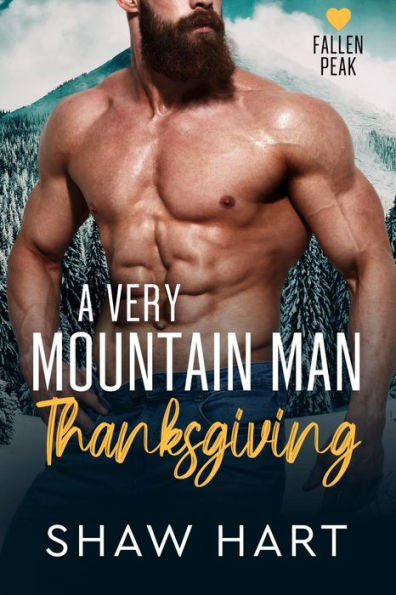 A Very Mountain Man Thanksgiving