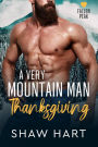A Very Mountain Man Thanksgiving