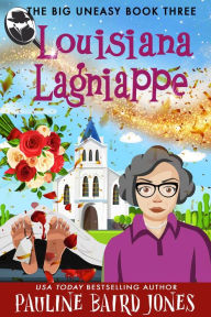 Title: Louisiana Lagniappe, Author: Pauline Baird Jones