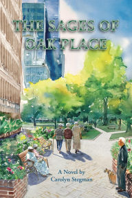 Title: The Sages of Oak Place, Author: Carolyn Stegman