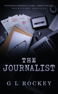 Title: The Journalist, Author: G. L. Rockey