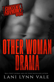 Title: Other Woman Drama, Author: Lani Lynn Vale