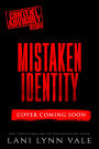 Mistaken Identity