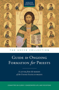 Title: Guide to Ongoing Formation for Priests, Author: Us Conference Of Catholic Bishops