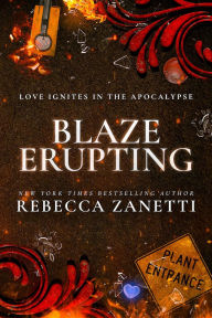 Title: Blaze Erupting: Scorpius Syndrome/the Brigade prequel novellas #2, Author: Rebecca Zanetti