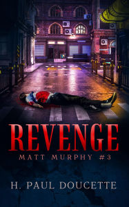 Title: Revenge, Author: H. Paul Doucette