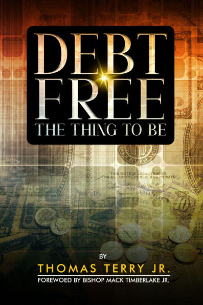 Debt Free: The Thing To Be