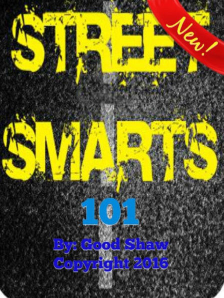 Street Smarts 101: Official Step-By-Step PDF Guide