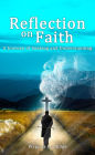 Reflection on Faith: A Journey of Seeking and Understanding