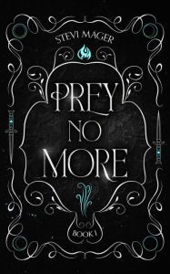 Title: Prey No More, Author: Stevi Mager