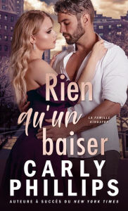 Title: Rien qu'un baiser, Author: Carly Phillips