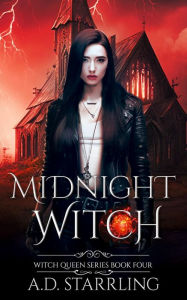 Title: Midnight Witch (Witch Queen Book 4), Author: AD Starrling