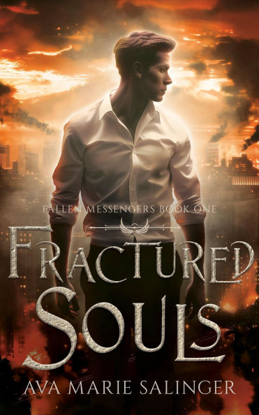 Fractured Souls (Fallen Messengers Book 1)