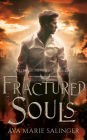 Fractured Souls (Fallen Messengers Book 1)