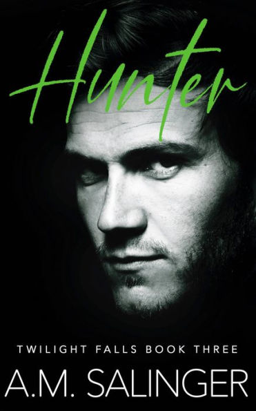 Hunter (Twilight Falls Book 3)