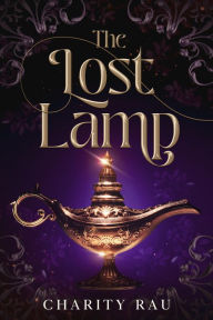 Title: The Lost Lamp, Author: Charity Rau