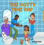 The Potty Time Rap