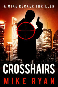 Title: Crosshairs, Author: Mike Ryan