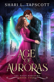 Title: Age of Auroras, Author: Shari L. Tapscott