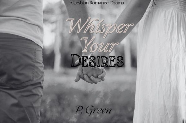 Whisper Your Desires