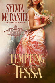 Title: Tempting Tessa: A Western Historical Romance, Author: Sylvia Mcdaniel