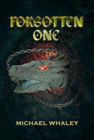 Title: The Forgotten One, Author: W. Michael Whaley