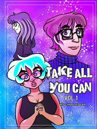 Title: Take All You Can Vol. 1, Author: CharlieD Van