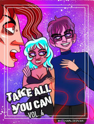 Title: Take All You Can Vol. 4, Author: Charlied Van