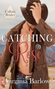 Title: Catching Rose, Author: Virginia Barlow