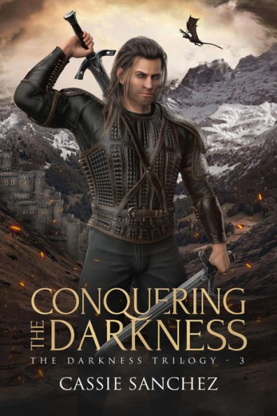 Conquering the Darkness: The Darkness Trilogy - 3