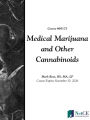 Medical Marijuana and Other Cannabinoids