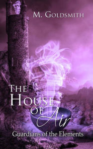Title: The House of Air, Author: M. Goldsmith