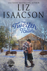 Title: The Twelfth Town, Author: Liz Isaacson